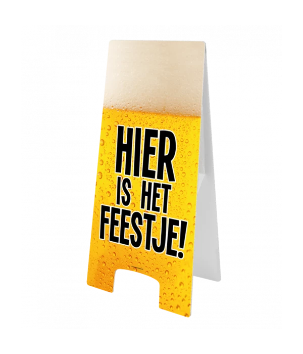 Waarschuwingsbord Hier Is Het Feestje 4 Waarschuwingsbord Hier Is Het Feestje - Afbeelding 2