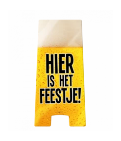 Waarschuwingsbord Hier Is Het Feestje